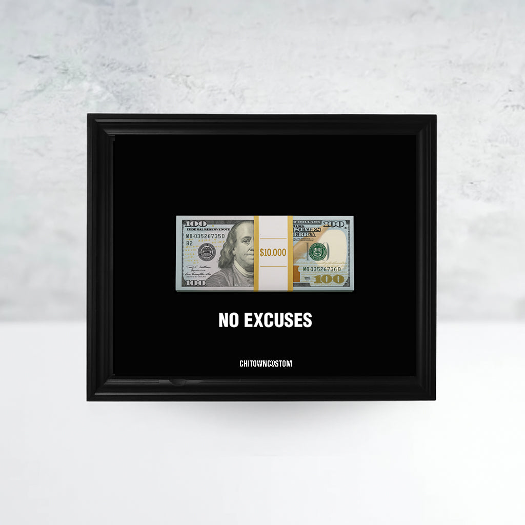 No Excuses Frame