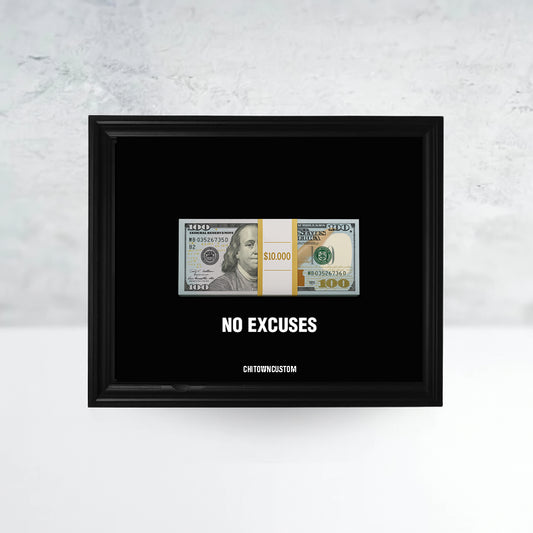 No Excuses Frame